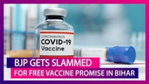 BJP Announces Free COVID-19 Vaccine In Bihar, Gets Slammed By Rahul Gandhi, Harsimrat Kaur