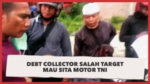 Debt Collector Salah Target Mau Sita Motor Anggota TNI, Lihat Aksinya!