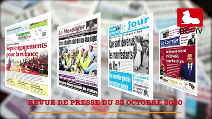 REVUE DE PRESSE CAMEROUNAISE DU 23 OCTOBRE 2020