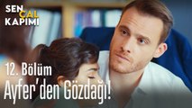 Ayfer'den gözdağı - Sen Çal Kapımı 12. Bölüm
