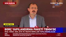 Borç yapılandırma paketi TBMM'de:  Vergi, SGK, KYK ve trafik borçları yapılandırılacak