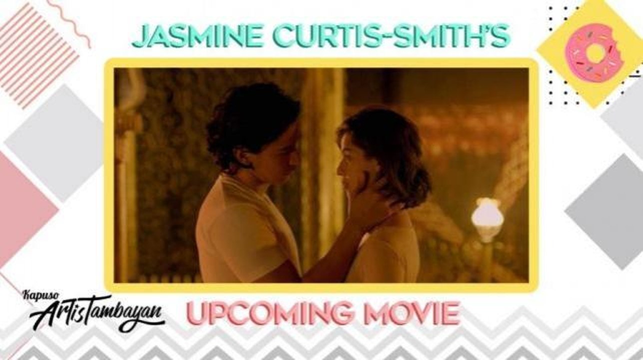 ArtisTambayan: Jasmine Curtis-Smith, may bagong movie?