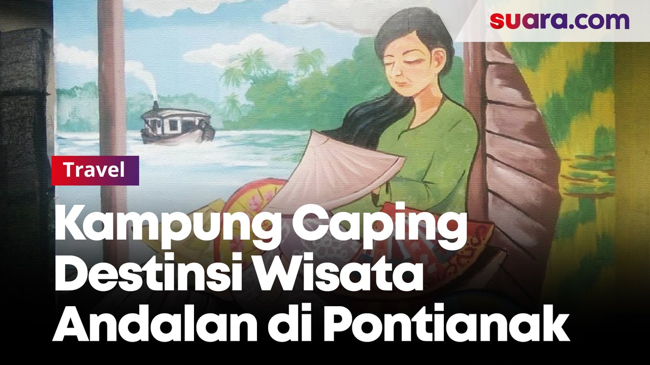 Wajib Dikunjungi! Kampung Caping Destinasi Wisata Andalan di Pontianak