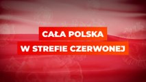 Cała Polska w strefie czerwonej