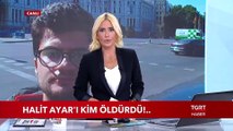 Mühendis Halit Ayar'ı Kim Öldürdü!.