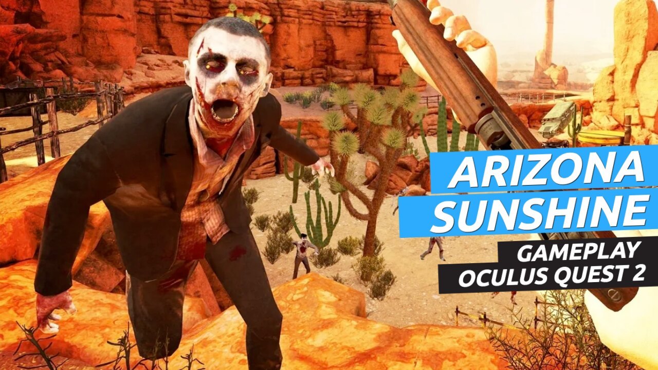 Arizona Sunshine - Gameplay de la versión mejor...
