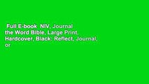Full E-book  NIV, Journal the Word Bible, Large Print, Hardcover, Black: Reflect, Journal, or