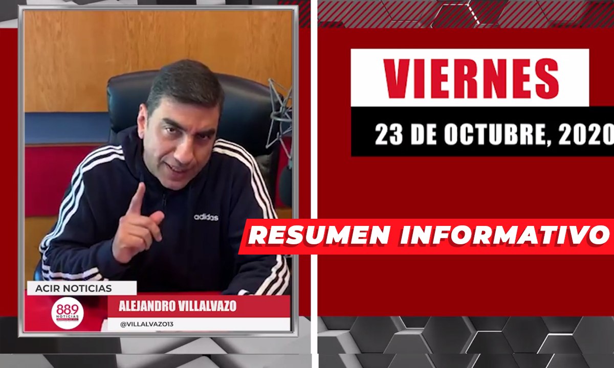 Resumen de noticias viernes 23 de octubre 2020 / Panorama Informativo / 88.9 Noticias