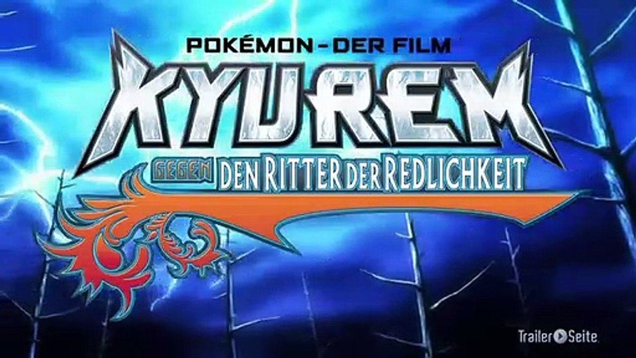 Pokémon der Film - Kyurem gegen den Ritter der Redlichkeit Trailer (2013)