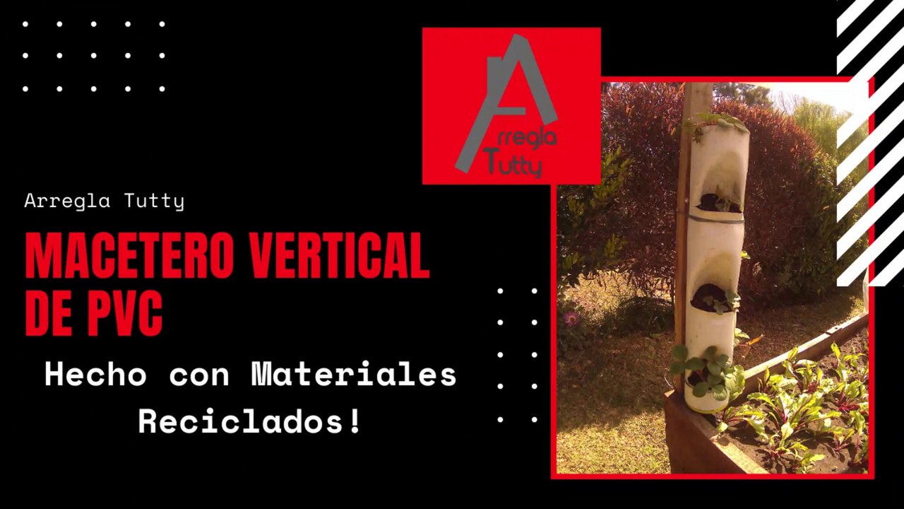 Cómo hacer un Macetero Vertical de PVC | Con Materiales Reciclados INTEGRAMENTE