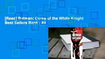 [Read] Batman: Curse of the White Knight  Best Sellers Rank : #4