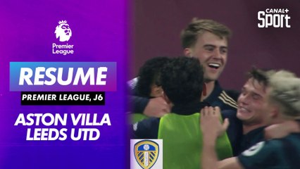 Le résumé d'Aston Villa / Leeds United