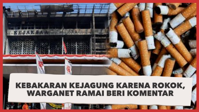 Kebakaran Kejagung Berasal dari Rokok Kuli Bangunan