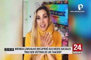 Brenda Carvalho revela que recuperó sus redes sociales tras ser víctima de un hacker turco