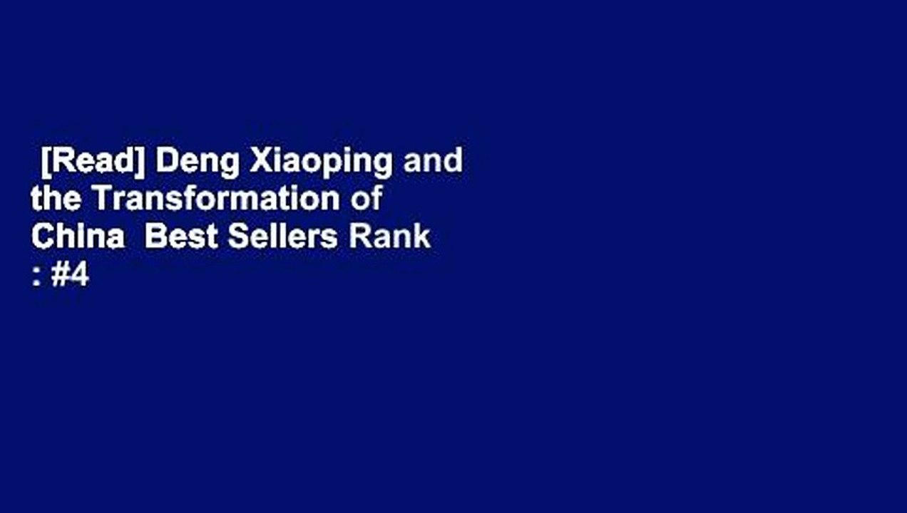[Read] Deng Xiaoping and the Transformation of China  Best Sellers Rank : #4