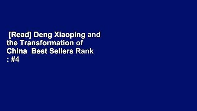 [Read] Deng Xiaoping and the Transformation of China Best Sellers Rank : #4