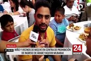 Trujillo: ciudadanos de Moche en contra de prohibición de ingreso a Yaqoob Mubarak al Perú