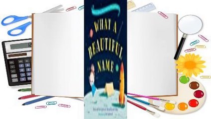 About For Books  What a Beautiful Name Complete