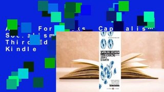About For Books  Capitalism, Socialism, and Democracy: Third Edition  For Kindle