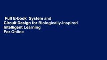 Full E-book  System and Circuit Design for Biologically-Inspired Intelligent Learning  For Online