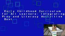 Early Childhood Curriculum for All Learners: Integrating Play and Literacy Activities  Best
