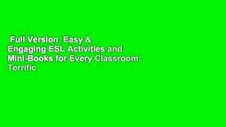 Full Version  Easy & Engaging ESL Activities and Mini-Books for Every Classroom: Terrific