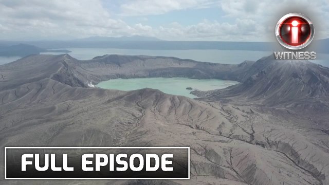 I-Witness: 'Ang Pagbabalik Sa Taal', dokumentaryo ni Howie Severino | Full episode