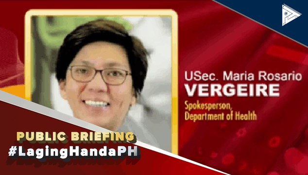 Alamin ang mga update ukol sa COVID-19 mula kay DOH Spokesperson, Usec. Maria Rosario Vergeire