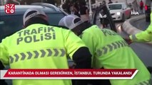 Cipiyle İstanbul turuna çıkan Korona virüslü, trafik polisine yakalandı