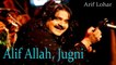 "Alif Allah, Jugni" | Arif Lohar | Sufi Song | Virsa Heritage Revived