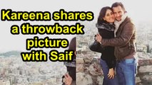 Kareena Kapoor shares a throwback picture with Saif