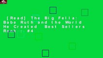 [Read] The Big Fella: Babe Ruth and the World He Created  Best Sellers Rank : #4