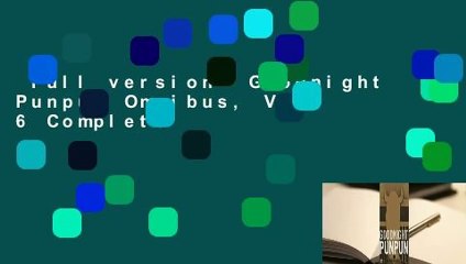 Full version  Goodnight Punpun Omnibus, Vol. 6 Complete