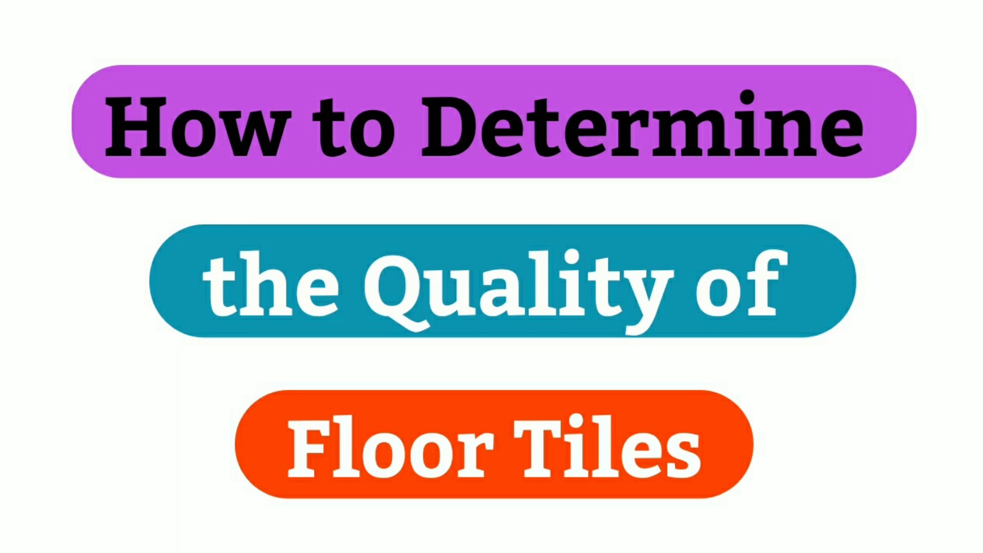 ⁣How to check quality of Tile