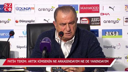 Fatih Terim: Artık kimsenin ne arkasındayım ne de yanındayım