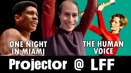 Projector @ LFF: One Night in Miami / The Human Voice (REVIEWS)