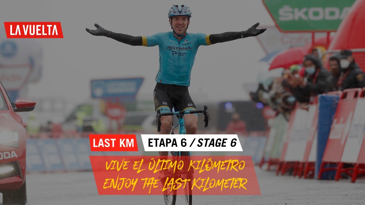 Ultimo kilómetro / Last Kilometer - Étape 6 / Stage 6 | La Vuelta 20