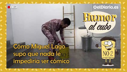 Humor al cubo: Cómo Miguel Lago supo que nada le impediría ser cómico