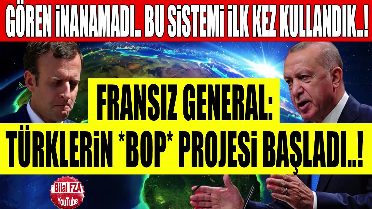Fransız General: TÜRKLER BOPu BAŞLATTI Yunnanla Birleşip Durdurmalıyız Yoksa