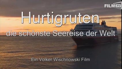 Hurtigruten - Die Schönste Seereise Der Welt Trailer (2017)
