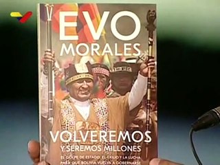 Libro "Volveremos y Seremos Millones"  donde  exmandatario Evo Morales narra golpe de Estado en su contra