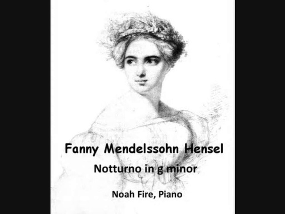 Fanny Mendelssohn Hensel – Notturno in g minor