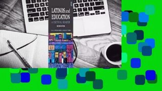 Latinos and Education: A Critical Reader Complete