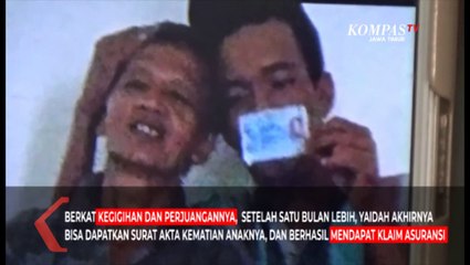 Kisah Perjuangan Ibu Sulit Urus Akta Kematian Anaknya