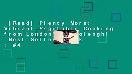 [Read] Plenty More: Vibrant Vegetable Cooking from London's Ottolenghi  Best Sellers Rank : #4