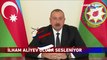 Azerbaycan Cumhurbaşkanı Aliyev: Ateşkesi isteyen ülkeler neden Ermenistan'a silah gönderiyor?