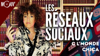 C l'monde Chica : Les réseaux sociaux.