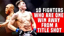 10 UFC Fighters Who Are 1 Win Away from a Title Shot