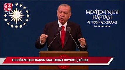 Erdoğan’dan Fransız mallarına boykot çağrısı