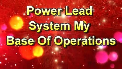 Power Lead System My Base Of Operations